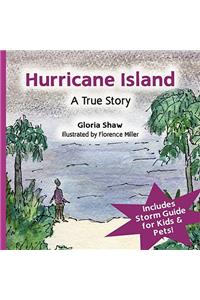 Hurricane Island, A True Story