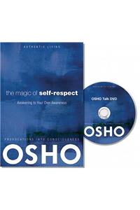 The Magic of Self-Respect