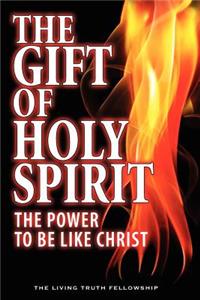 The Gift Of Holy Spirit