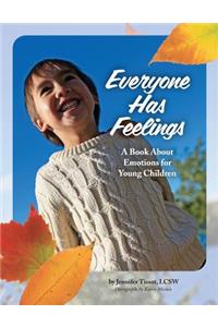 Everyone Has Feelings