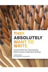 They Absolutely Want to Write