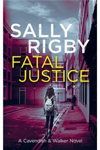 Fatal Justice