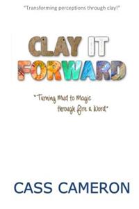 Clay it Forward