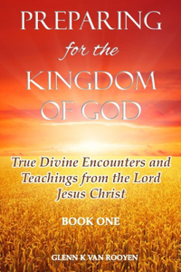 Preparing for the Kingdom of God - Book 1