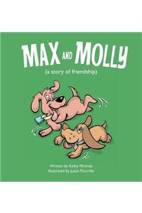 Max and Molly (a story of friendship)