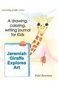Jeremiah Giraffe Explores Art