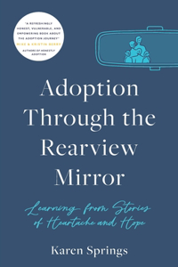 Adoption Through the Rearview Mirror