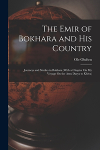 Emir of Bokhara and His Country