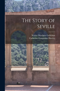 Story of Seville