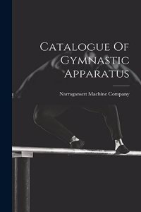 Catalogue Of Gymnastic Apparatus