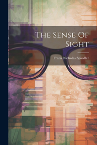 Sense Of Sight