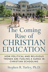 Coming Rise of Christian Education