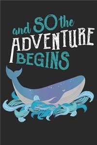 And So the Adventure Begins