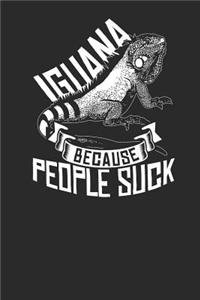 Iguana Because People Suck