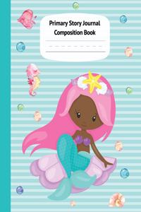 Mermaid Aril Primary Story Journal Composition Book