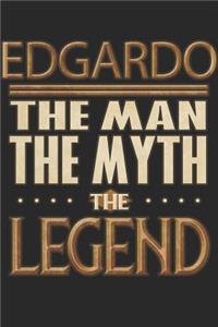 Edgardo The Man The Myth The Legend