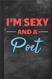 I'm Sexy and a Poet
