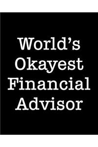 World's Okayest Financial Advisor