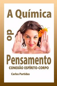 A Qu�mica Do Pensamento