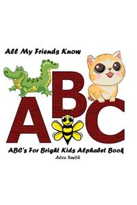 All My Friends Know ABC