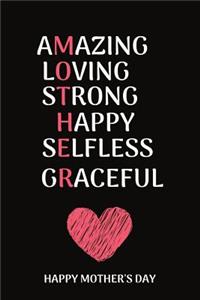 Amazing Loving Strong Happy Selfless Graceful