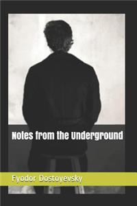 Notes from the Underground