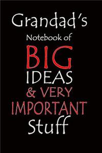 Grandad's Notebook of Big Ideas & Very Important Stuff