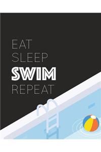 Eat Sleep Swim Repeat