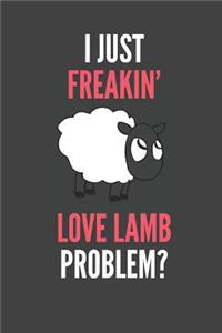 I Just Freakin' Love Lamb