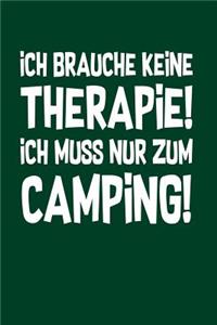 Therapie? Lieber Camping