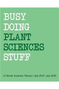 Busy Doing Plant Sciences Stuff: 13 Month Academic Planner July 2019 - July 2020