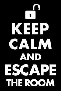 Keep Calm and Escape the Room