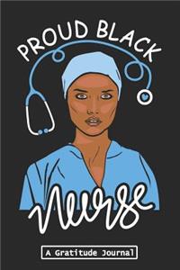 Proud Black Nurse - A Gratitude Journal