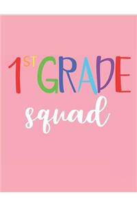 1st Grade Squad