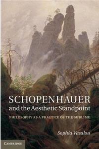 Schopenhauer and the Aesthetic Standpoint