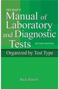 Delmar's Manual of Laboratory and Diagnostic Tests (Book Only)