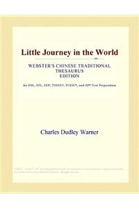 Little Journey in the World (Webster's Chinese Traditional Thesaurus Edition)