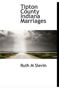 Tipton County Indiana Marriages
