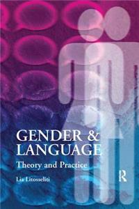 Gender and Language Theory and Practice