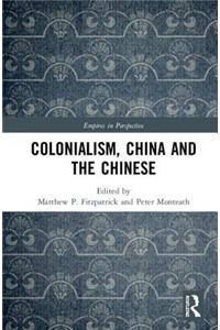 Colonialism, China and the Chinese