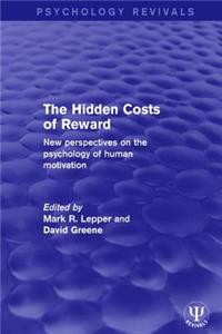 Hidden Costs of Reward