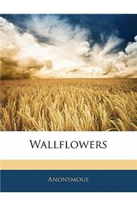 Wallflowers
