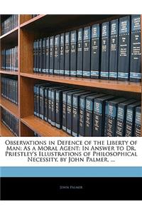 Observations in Defence of the Liberty of Man