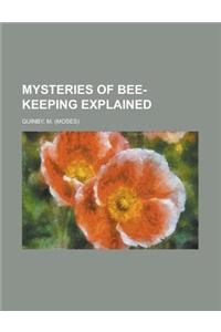 Mysteries of Bee-keeping Explained