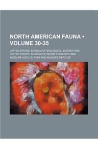 North American Fauna (Volume 30-35)
