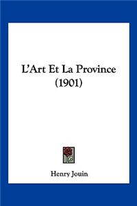 L'Art Et La Province (1901)