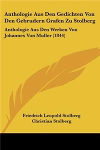 Anthologie Aus Den Gedichten Von Den Gebrudern Grafen Zu Stolberg