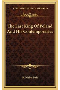 Last King Of Poland And His Contemporaries