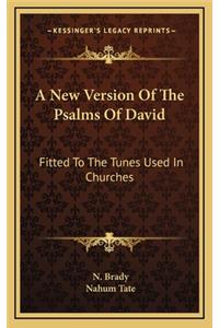 New Version Of The Psalms Of David