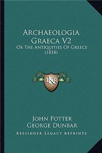 Archaeologia Graeca V2